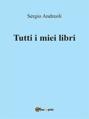cover image of Tutti i miei libri